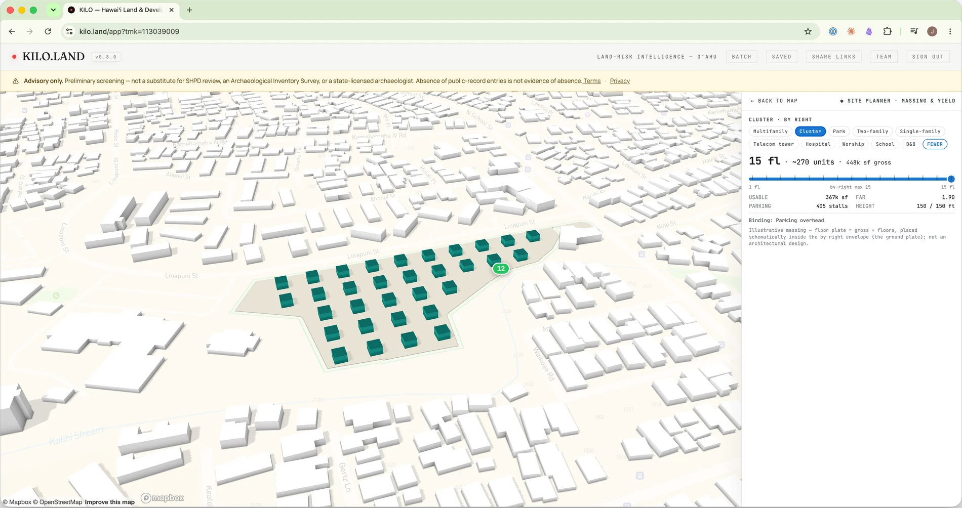 The KILO 3D massing view: the by-right cluster envelope extruded as teal floor-plate volumes on the parcel over the Oʻahu basemap, with the Site Planner panel reading a 15-floor / ~270-unit / 448k sf program, a stories slider, live USABLE / PARKING / FAR / HEIGHT, and the binding constraint (parking overhead).