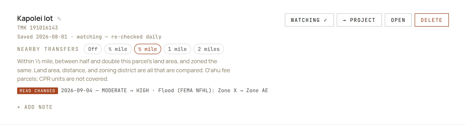 A saved parcel on the KILO saved list with its watch armed: Watching ✓, a nearby-transfers radius row with the half-mile chip selected and its scope described below it, and a READ CHANGED badge dated 2026-09-04 reading MODERATE → HIGH with the flood zone moving from X to AE.